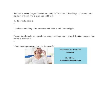 Write a two page introduction of Virtual Reality. I have the paper w.docx