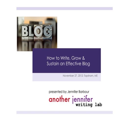 How to Write, Grow & Sustain a Blog
