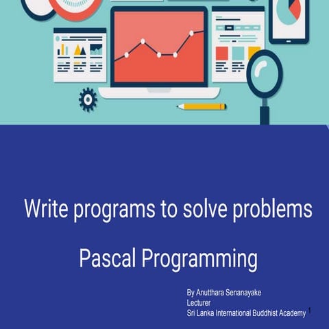 Write programs to solve problems pascal programming | PPSX ...