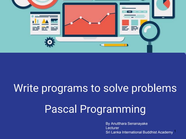 Write programs to solve problems   pascal programming