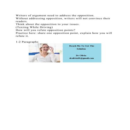 Writers of argument need to address the opposition.Without address.docx