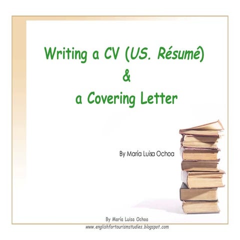 How to write a CV and a Covering Letter