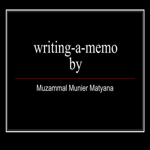 Writing a-memo  in communication writing & skills