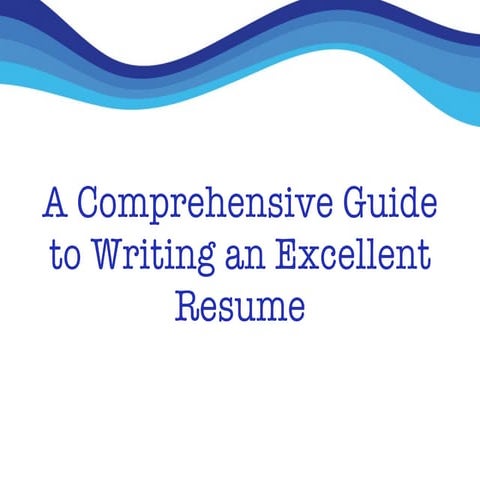 How To Write An Excellent Resume