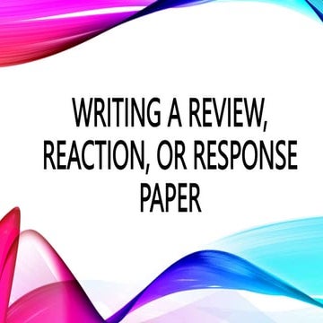 Writing-a-review-reaction-or-response (1).pptx