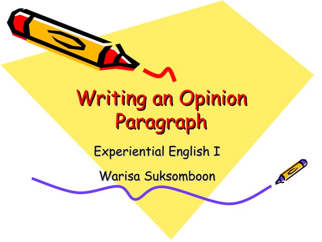Writing An  Opinion  Paragraph Work...
