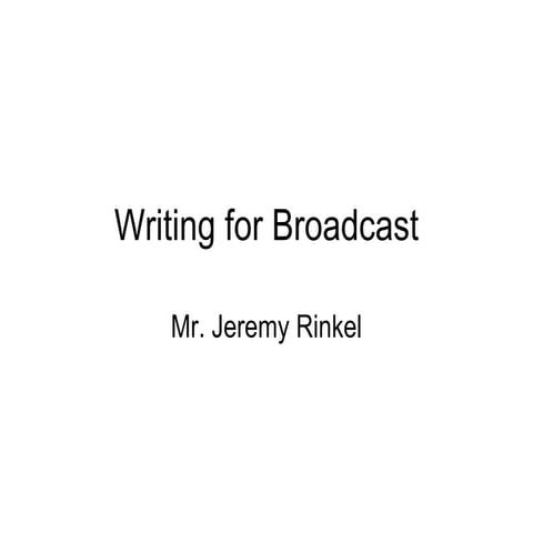 Writing For Broadcast