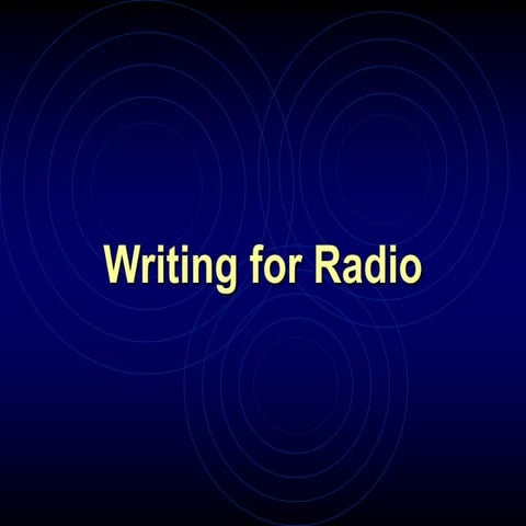 writing-for-radio powerpoint presentation