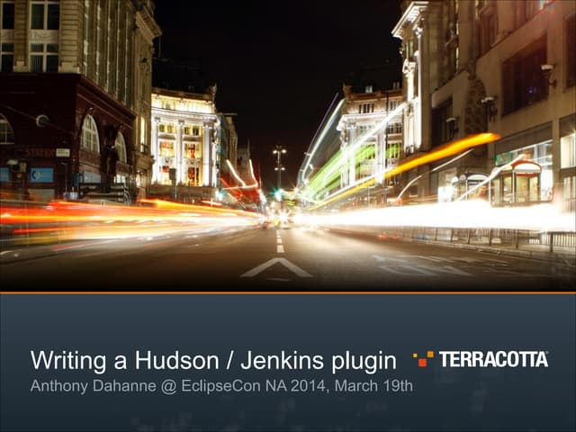 Writing a Jenkins / Hudson plugin