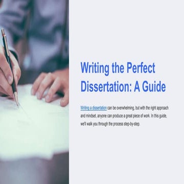 Writing the Perfect Dissertation A Guide.pptx
