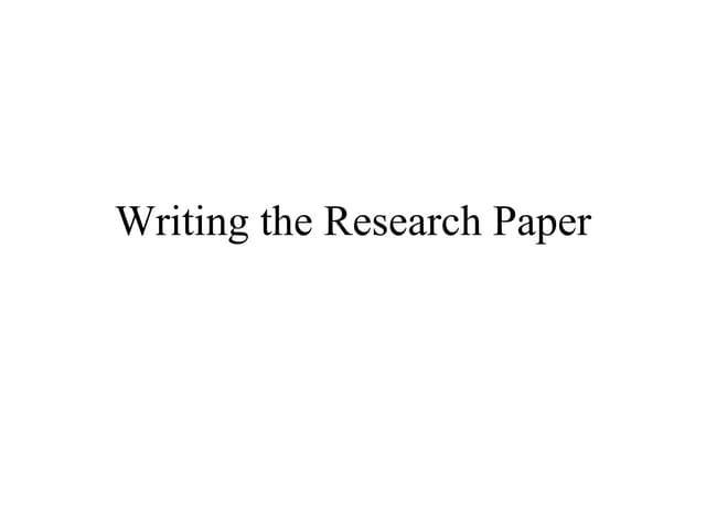 Writing The Research Paper