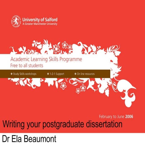 Writing your Postgraduate Dissertation 