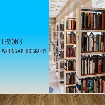WRITING A BIBLIOGRAPHY (EAPP LESSON QUARTER 2)