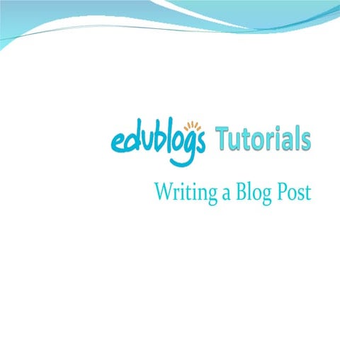 Writing a blog post (edublogs)