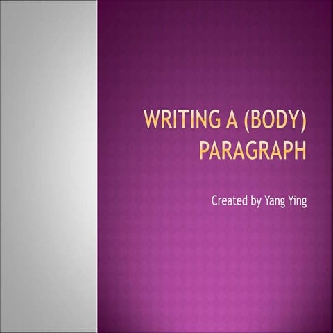 Writing a body paragraph