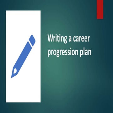 Writing a career progression plan