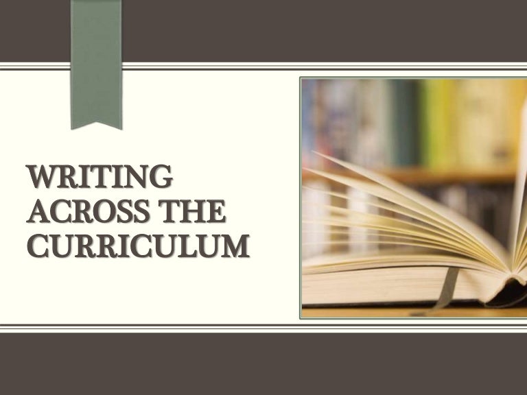 Writing across the curriculum