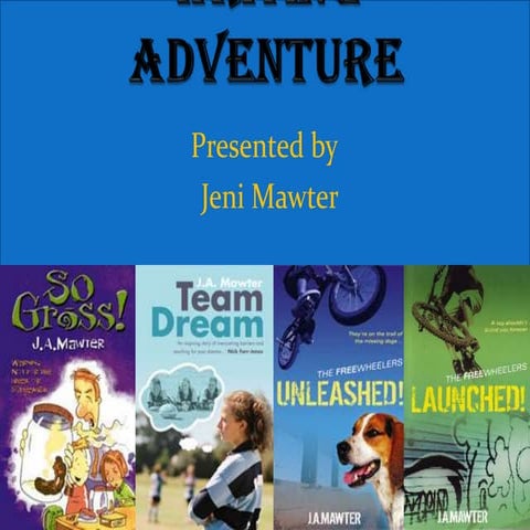 Writing Adventure for Children: Workshop Ideas by Jeni Mawter