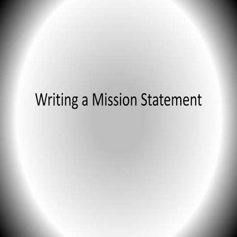 Writing A Mission Statement