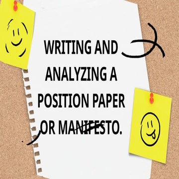 writing and analyzing a position paper or manifesto. (2).pptx reading ...