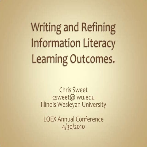 Writing and Refining Information Literacy Learning Outcomes