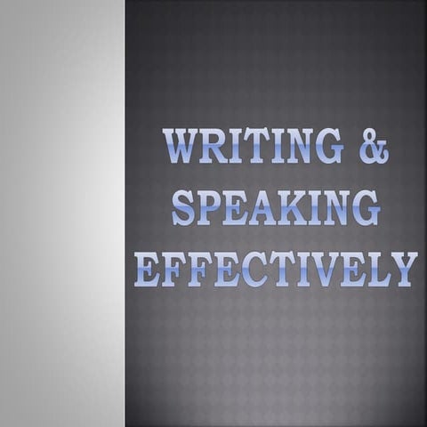 Writing and Speaking
