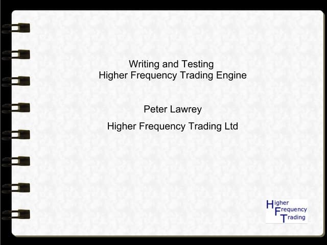 Writing and testing high frequency ...