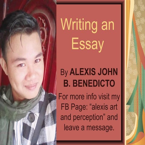 Alexis John B. Benedicto-Writing an essay