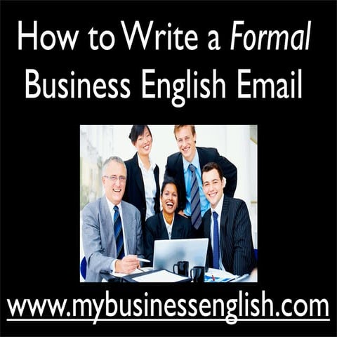 How to Write a Formal Business English Email 