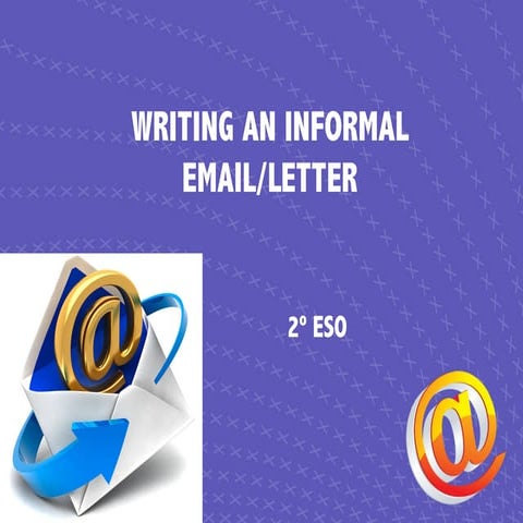 Writing an informal email:letter 2ºeso