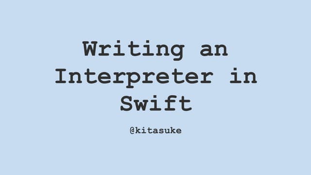 Writing an interpreter in swift