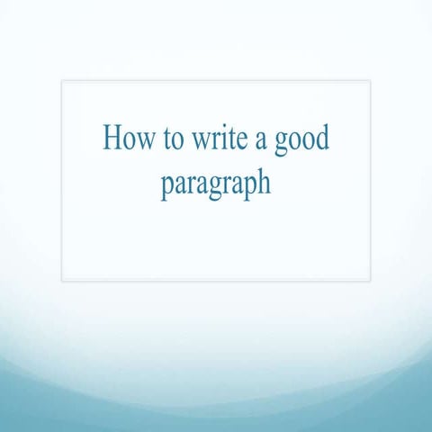 Writing a paragraph 2