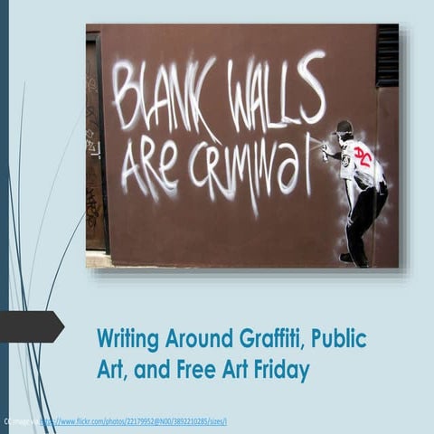 Writing around graffiti, public art, and free art friday (Intro to Art Write-...