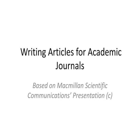 Writing articles for_academic_journals_summary