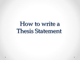 Thesis statement ppt | PPT