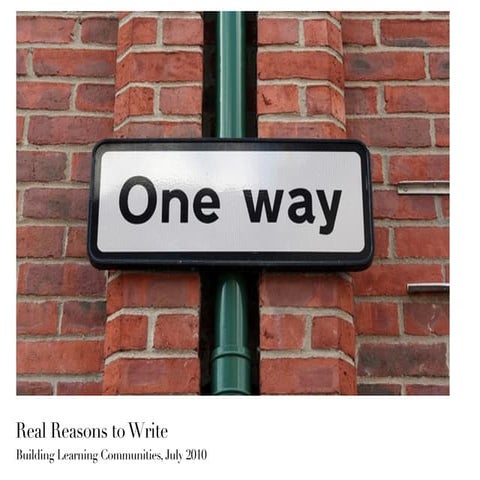 Real Reasons to Write - BLC 2010