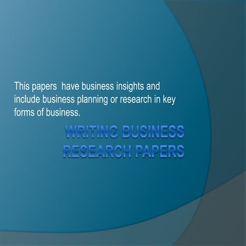 Writing business research papers