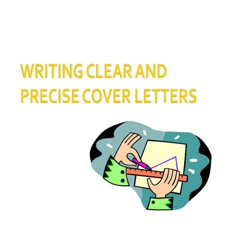 Writing clear and precise cover letters