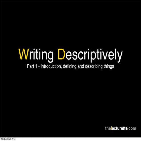 Writing descriptively (part 1)
