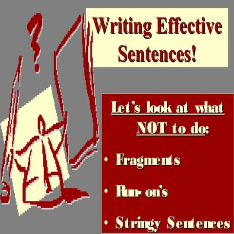 Writing effective sentences runons frags stringy ch 18 (1)