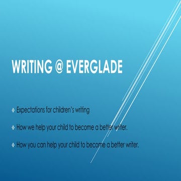 Writing at Everglade School