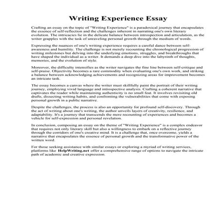 Writing Experience Essay.  My writing experience essay. My Writing Experience...