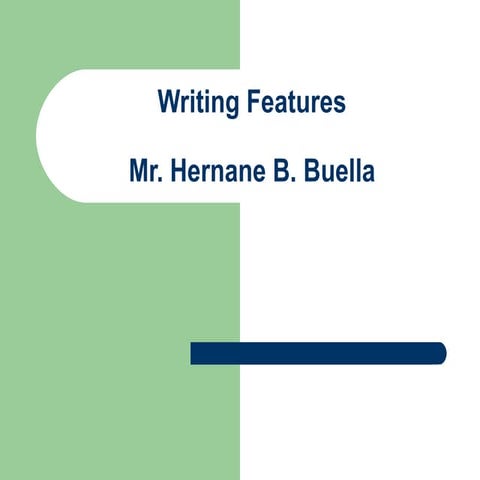 Writing Featureshernan