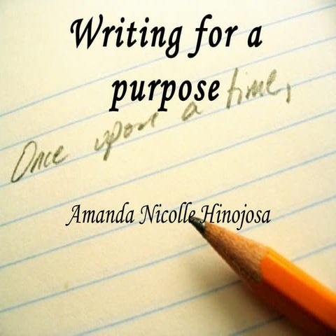 Writing For A Purpose