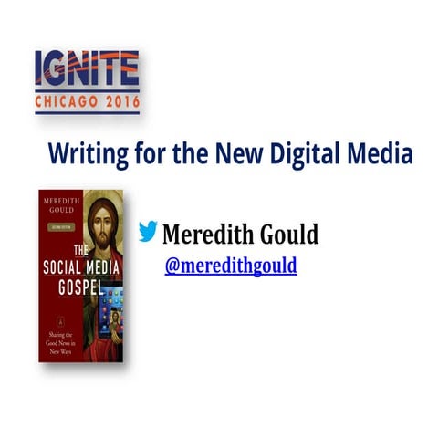 Writing for the New Digital Media