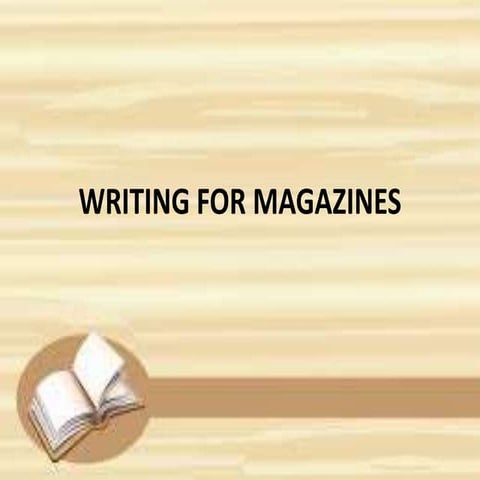 Writing for magazine