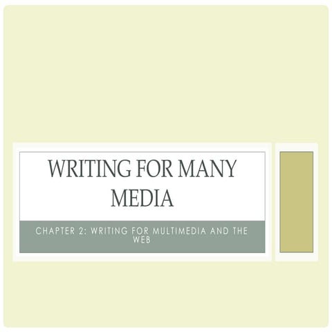Writing for many media