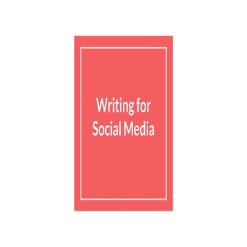 Writing for Social Media