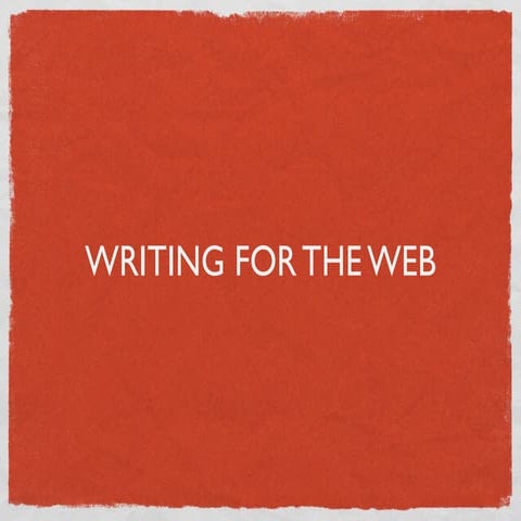 Writing For The Web