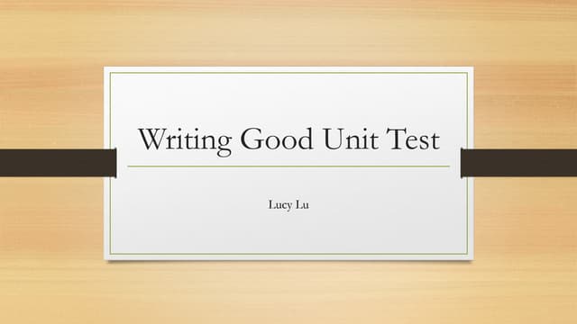 Writing good unit test